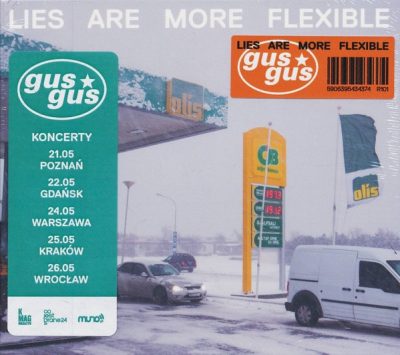 Gus Gus - Lies Are More Flexible