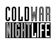 Cold War Night Life